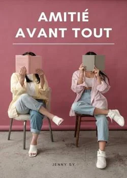 Amitié avant tout