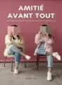 Amitié avant tout cover