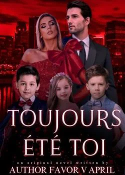 Toujours été toi