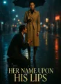 Her Name Upon His Lips cover
