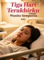 Tiga Hari Terakhirku sebagai Wanita Sempurna cover