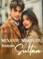 Menantu Miskin Itu Ternyata Sultan cover