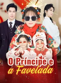 O Príncipe e a Favelada