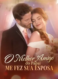 O Melhor Amigo do Papai Me Fez Sua Esposa