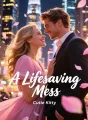 A Lifesaving Mess cover