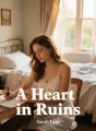 A Heart in Ruins cover