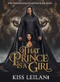 That Prince Is A Girl: The Vicious King's Captive Slave Mate cover