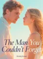 The Man You Couldn’t Forget cover