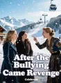 After the Bullying Came Revenge cover
