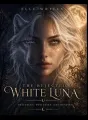 THE REJECTED WHITE LUNA cover