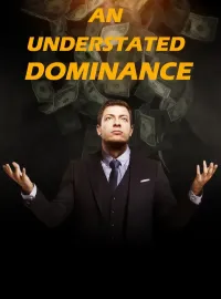 An Understated Dominance