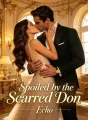 Spoiled by the Scarred Don cover