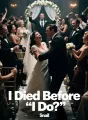 I Died Before "I Do" cover