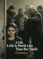 A Life Is Worth Less Than Her Smile cover