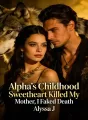 Alpha’s Childhood Sweetheart Killed My Mother, I Faked Death cover