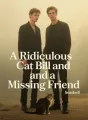 A Ridiculous Cat Bill and a Missing Friend cover