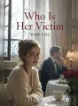 Who Is Her Victim
 cover