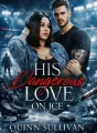 His Dangerous Love On Ice cover