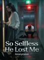 So Selfless He Lost Me cover