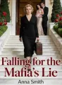 Falling for the Mafia’s Lie cover