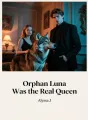 Orphan Luna Was the Real Queen cover