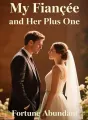 My Fiancée and Her Plus One cover