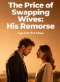 The Price of Swapping Wives: His Remorse cover