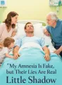 My Amnesia Is Fake, but Their Lies Are Real cover