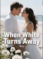 When White Turns Away cover