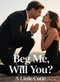 Beg Me, Will You? cover