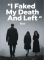 I Faked My Death And Left cover