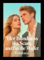 Her Blindness Is a Scam, and I'm the Wallet cover