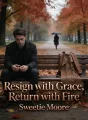 Resign with Grace, Return with Fire cover
