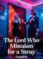 The Lord Who Mistaken for a Stray cover
