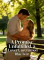 A Promise Unfulfilled, a Lover Unreturned cover