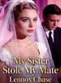 My Sister Stole My Mate cover