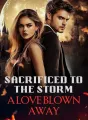 Sacrificed to the Storm: A Love Blown Away cover