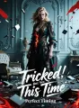 Tricked, But Not This Time cover