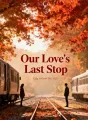 Our Love's Last Stop cover