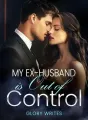 My Ex-Husband is Out of Control cover