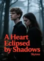 A Heart Eclipsed by Shadows cover