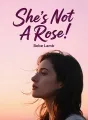 She's Not A Rose cover
