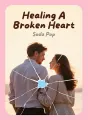 Healing A Broken Heart cover