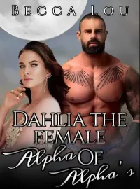 Dahlia The Female Alpha Of Alpha’s