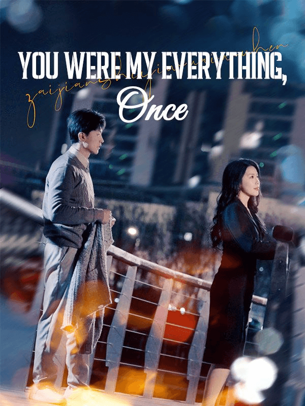 You Were My Everything, Once Review
