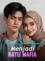 Mantan Kesayangan Menjadi Ratu Mafia cover