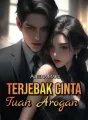 Terjebak Cinta Tuan Arogan cover