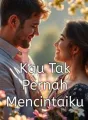 Kau Tak Pernah Mencintaiku cover