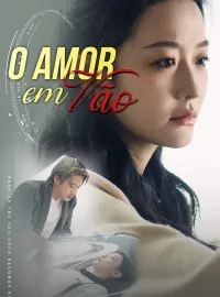 O Amor em Vão
