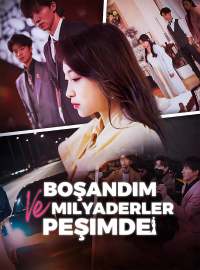 Boşandım Ve Milyaderler Peşimde
